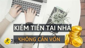 cách kiếm tiền tại nhà hiệu quả